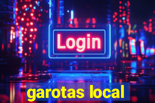 garotas local